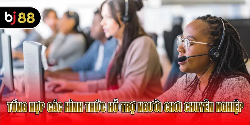 Tổng hợp các hình thức hỗ trợ người chơi chuyên nghiệp